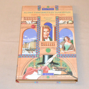 Peter Thielst Elämä ymmärretään taaksepäin - mutta se täytyy elää eteenpäin Kertomus Søren Kierkegaardista